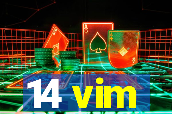 14 vim